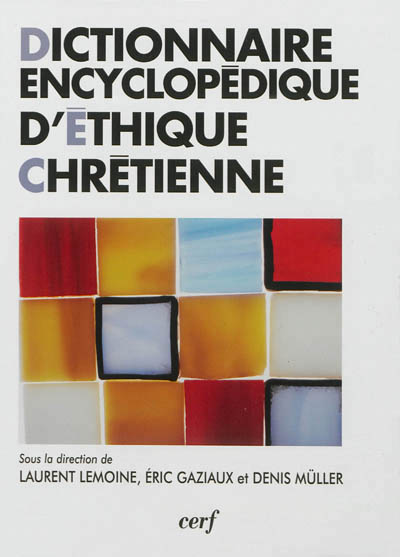 dictionnaire-encyclopedique-d-ethique-chretienne