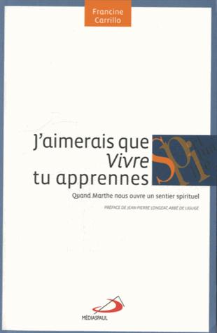 j-aimerais-que-vivre-tu-apprennes