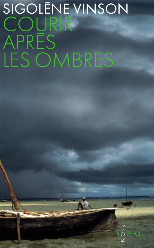06 courir apres des ombres