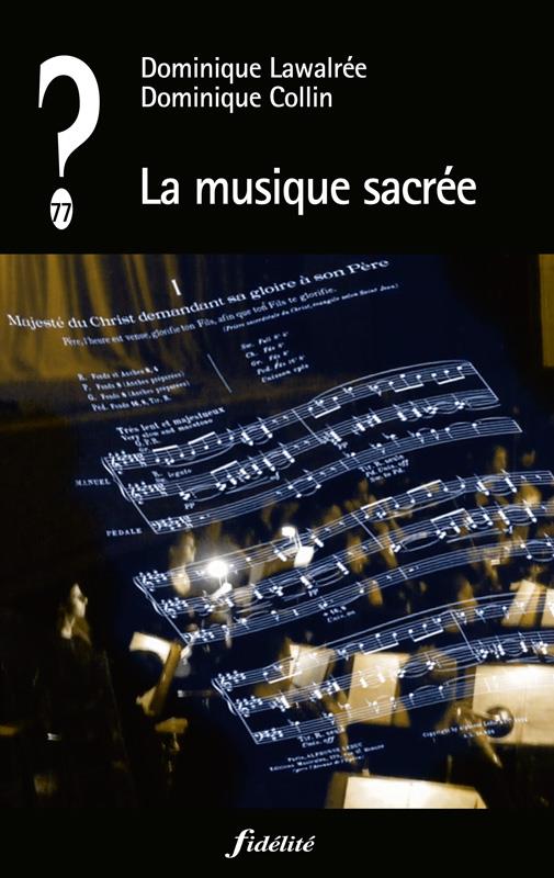 que penser de la musique sacree