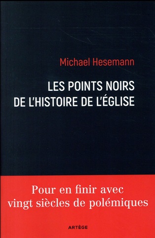 Les points noirs de lhistoire de lEglise