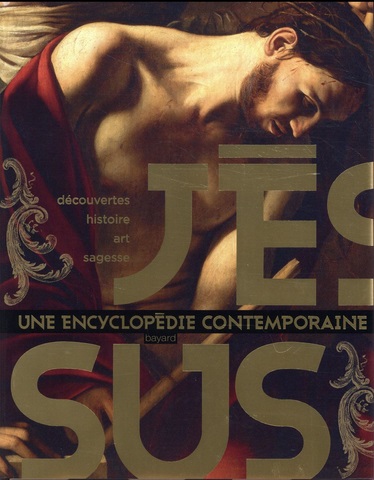 Jésus une encyclopédie contemporaine