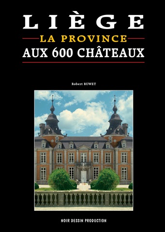 liege la province aux 600 chateaux