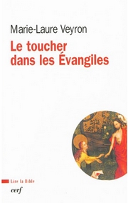 le toucher dans les evangiles