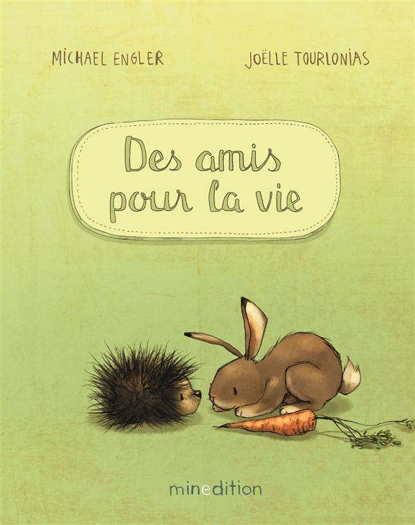 des amis pour la vie