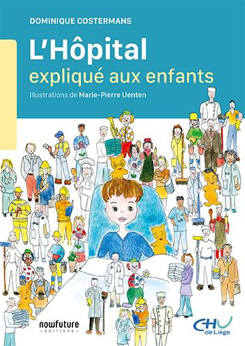 hopital explique aux enfants