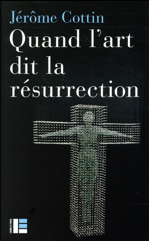 quand art dit resurrection