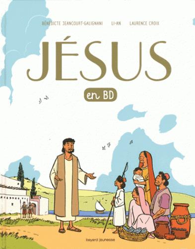 Jesus en BD - Bayard Jeunesse