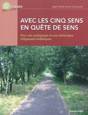 avec-les-cinq-sens-en-quete-de-sens