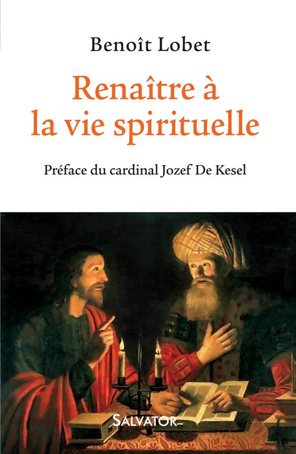 renaitre a la vie spirituelle