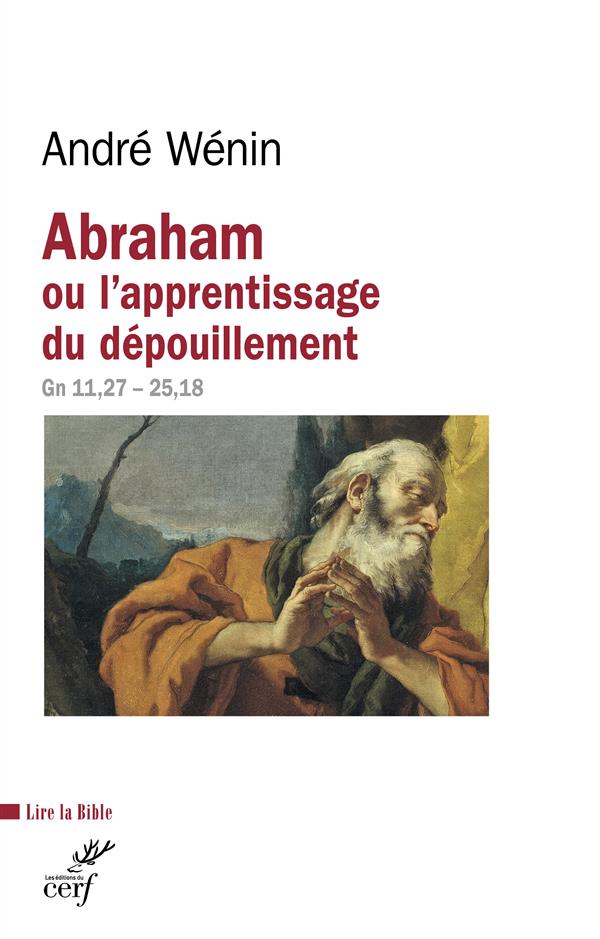 Abraham ou l apprentissage du depouillement