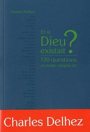 et-si-dieu-existait