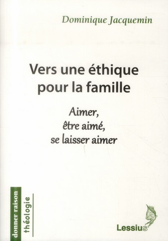 vers une éthique pour la familleµ