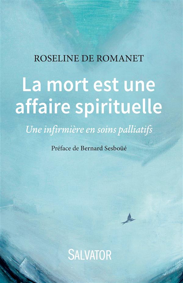 la mort est une affaire spirituelle