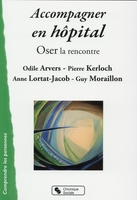 accompagner-en-hopital-oser-la-rencontre